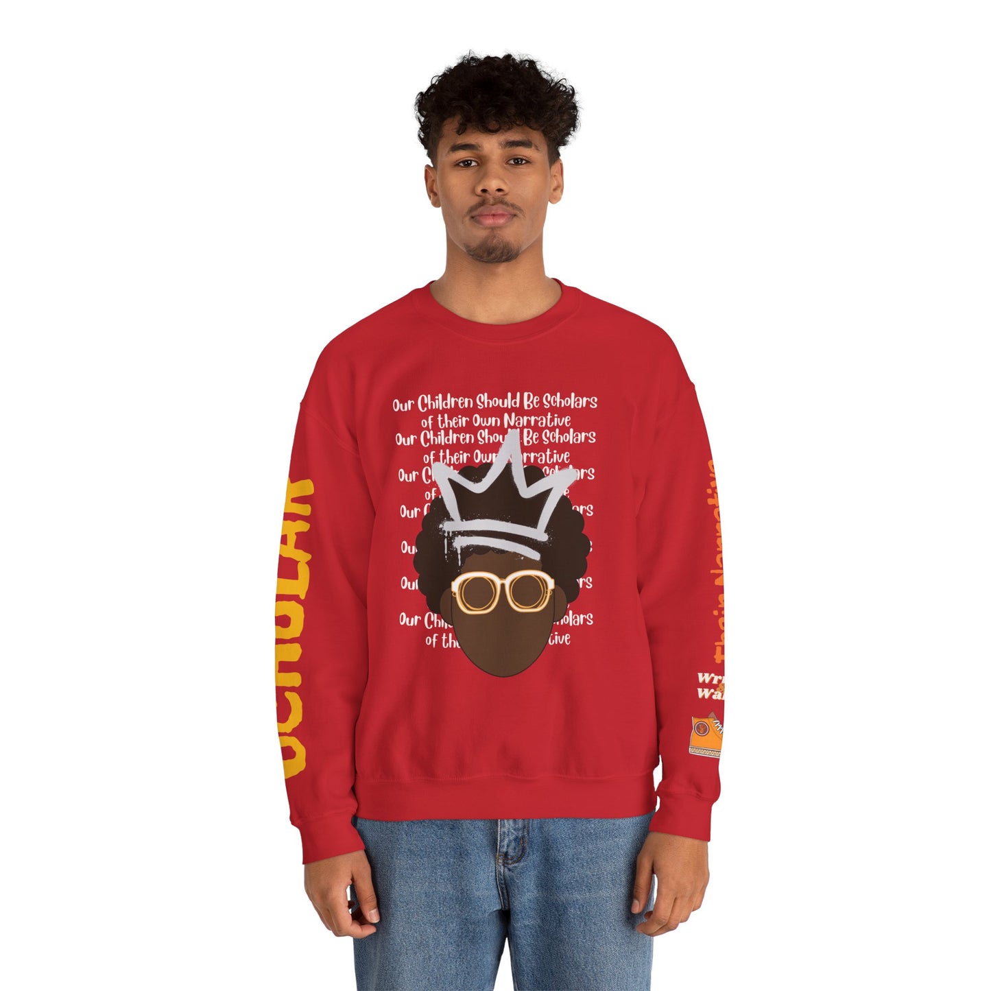 Adult Unisex Heavy Blend Crewneck Sweatshirt Our Children Should be Scholars of Their Own Narrative™