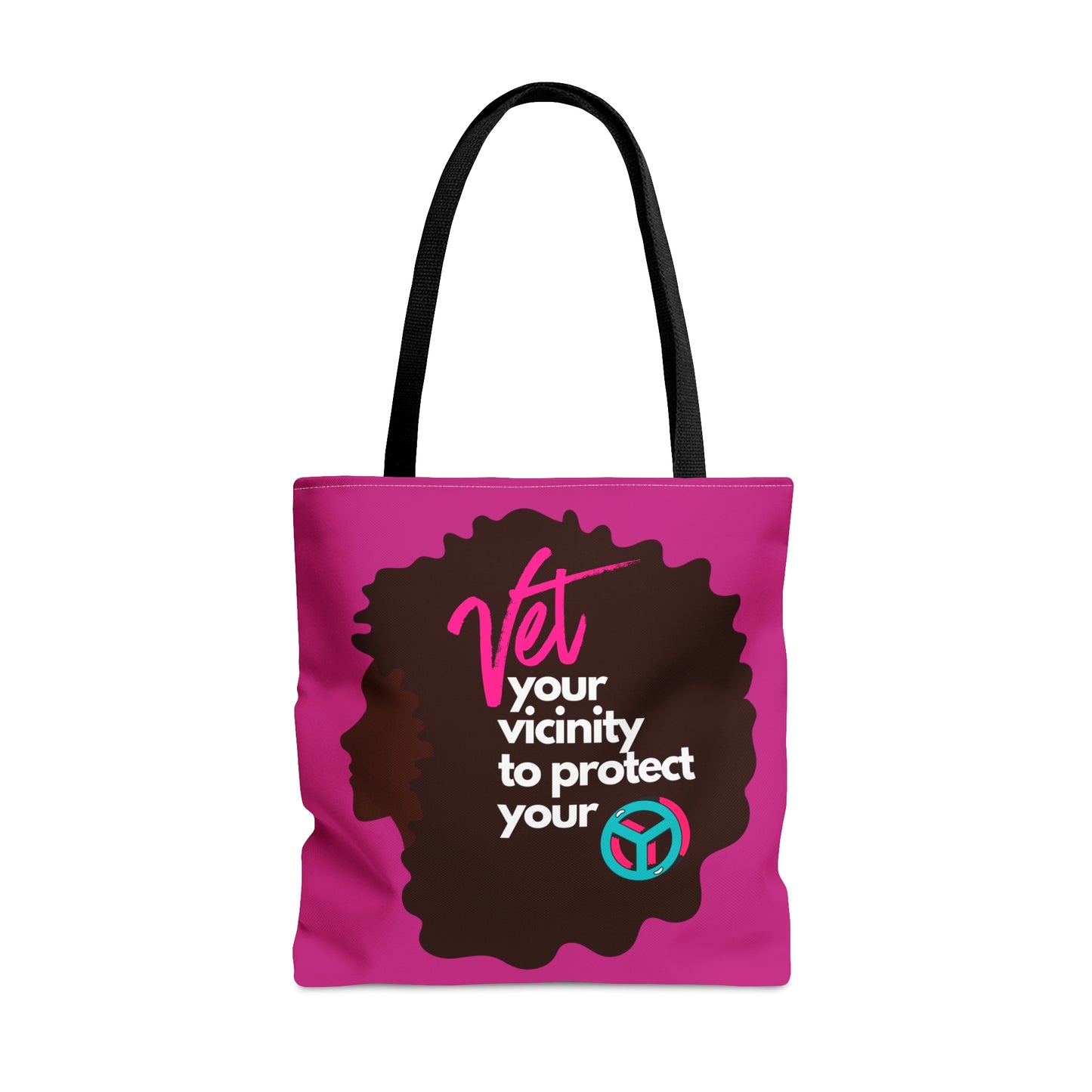 She Will Vet Her Vicinity to Keep Her Peace Tote Bag (AOP)