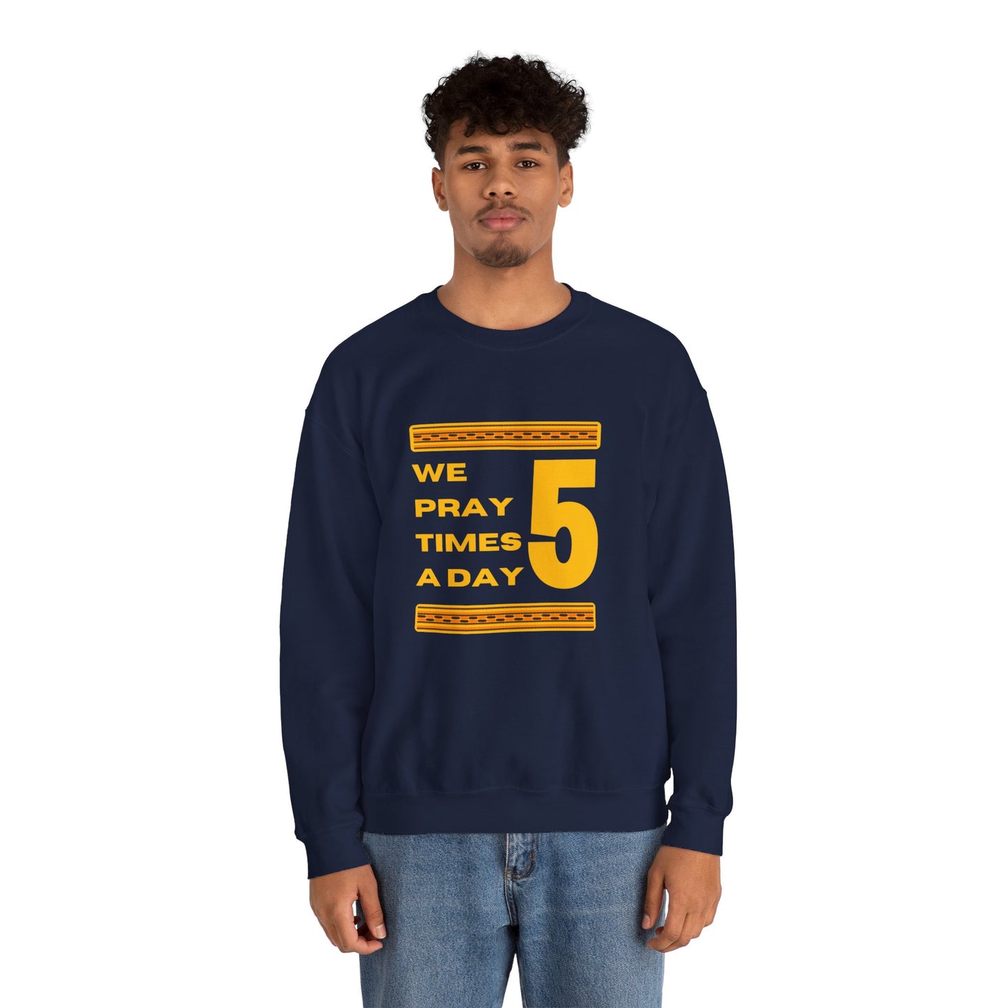 We Pray 5 Times A Day Copy of Unisex Heavy Blend™ Crewneck Sweatshirt