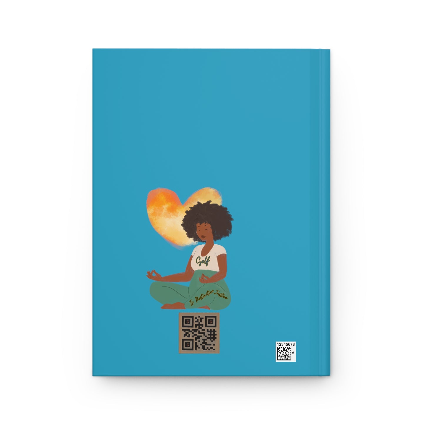 Teal Self Love Is Restorative Justice Hardcover Journal Matte