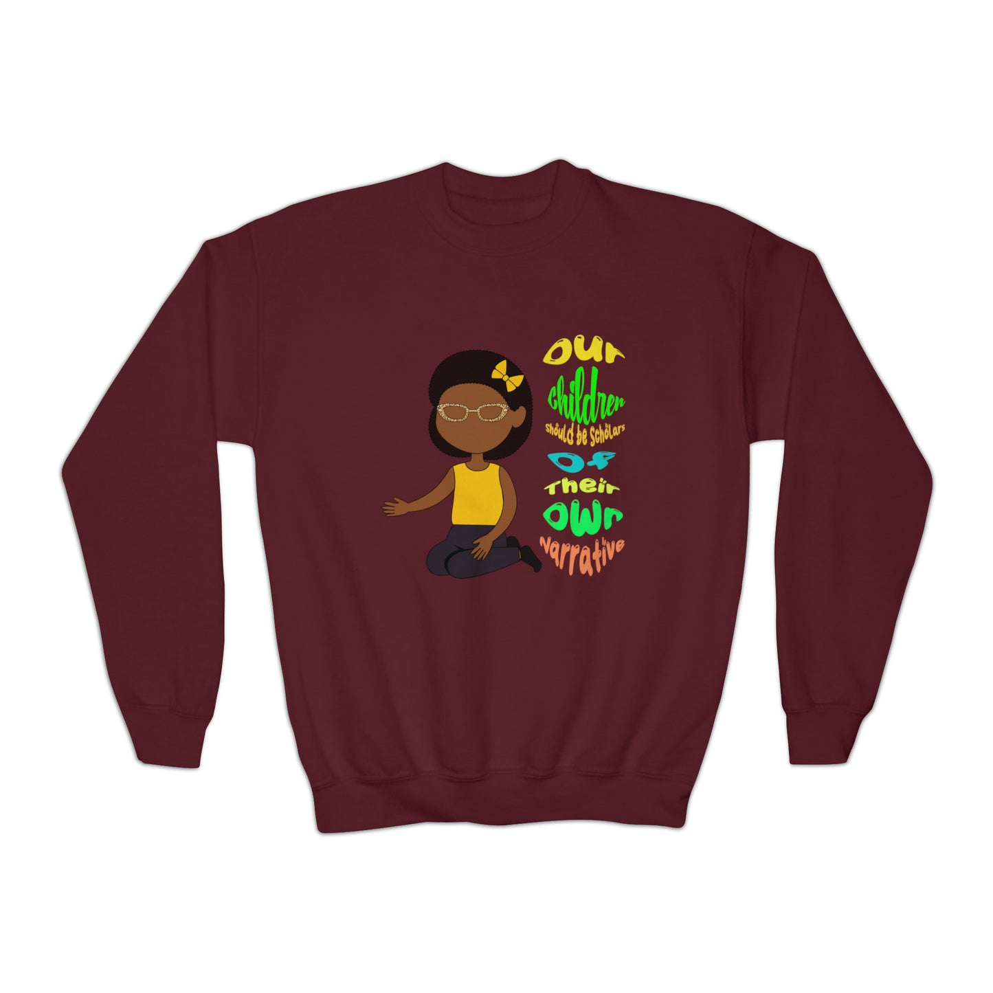 LITTLE Aisha Youth Sweatshirt "Our Scholars Should be Scholars of Their Own Narrative"