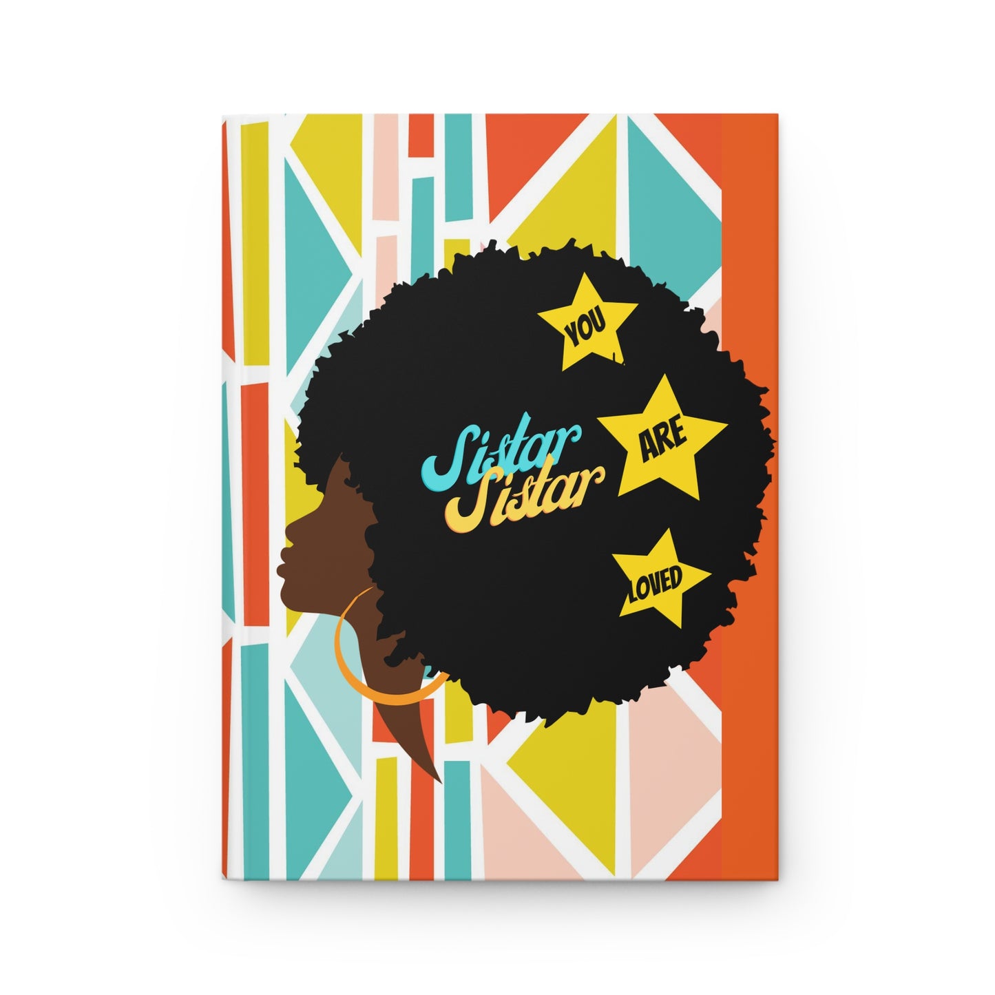 Sistar You Are Loved Hardcover Journal Matte