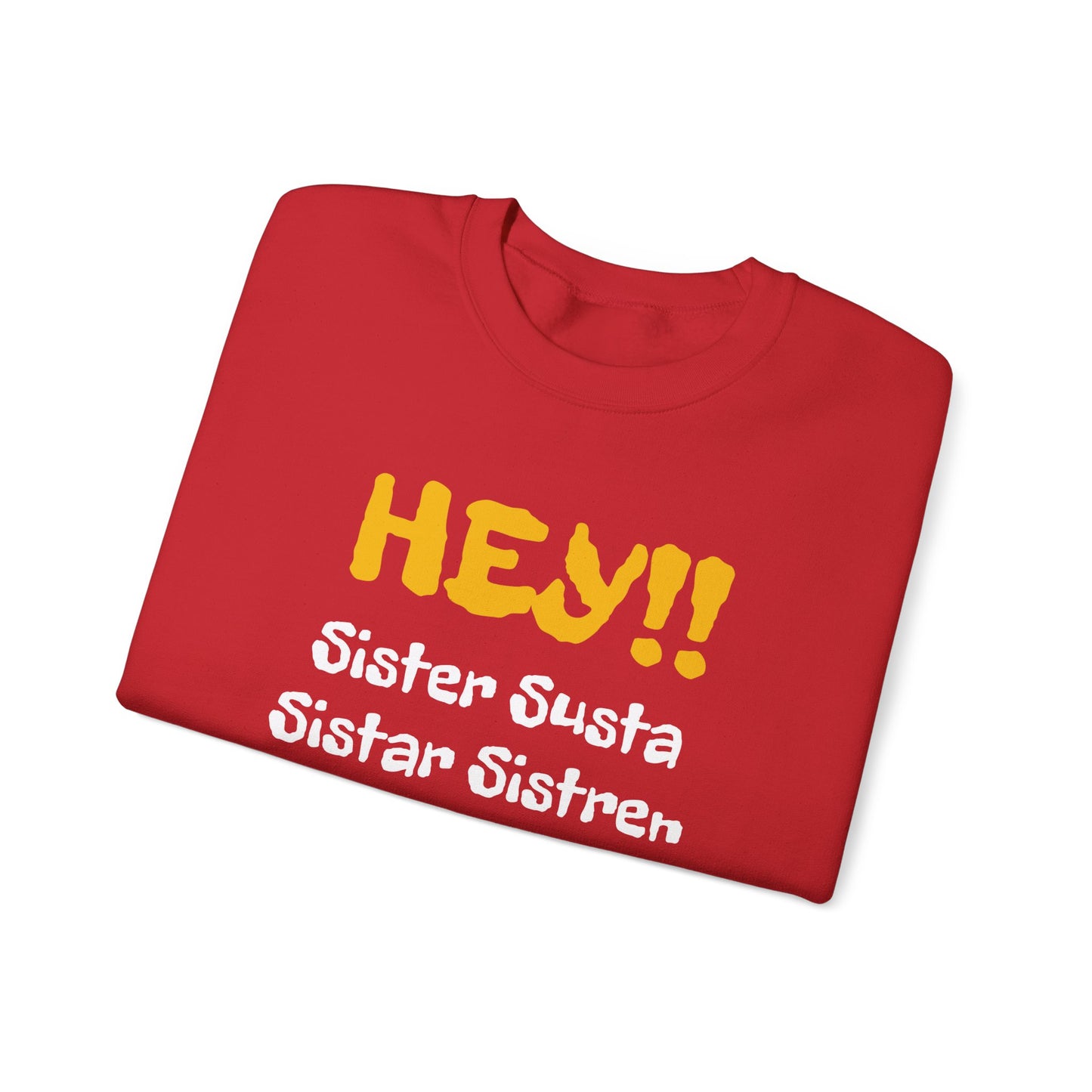 Hey SISTAR! Unisex Heavy Blend™ Crewneck Sweatshirt