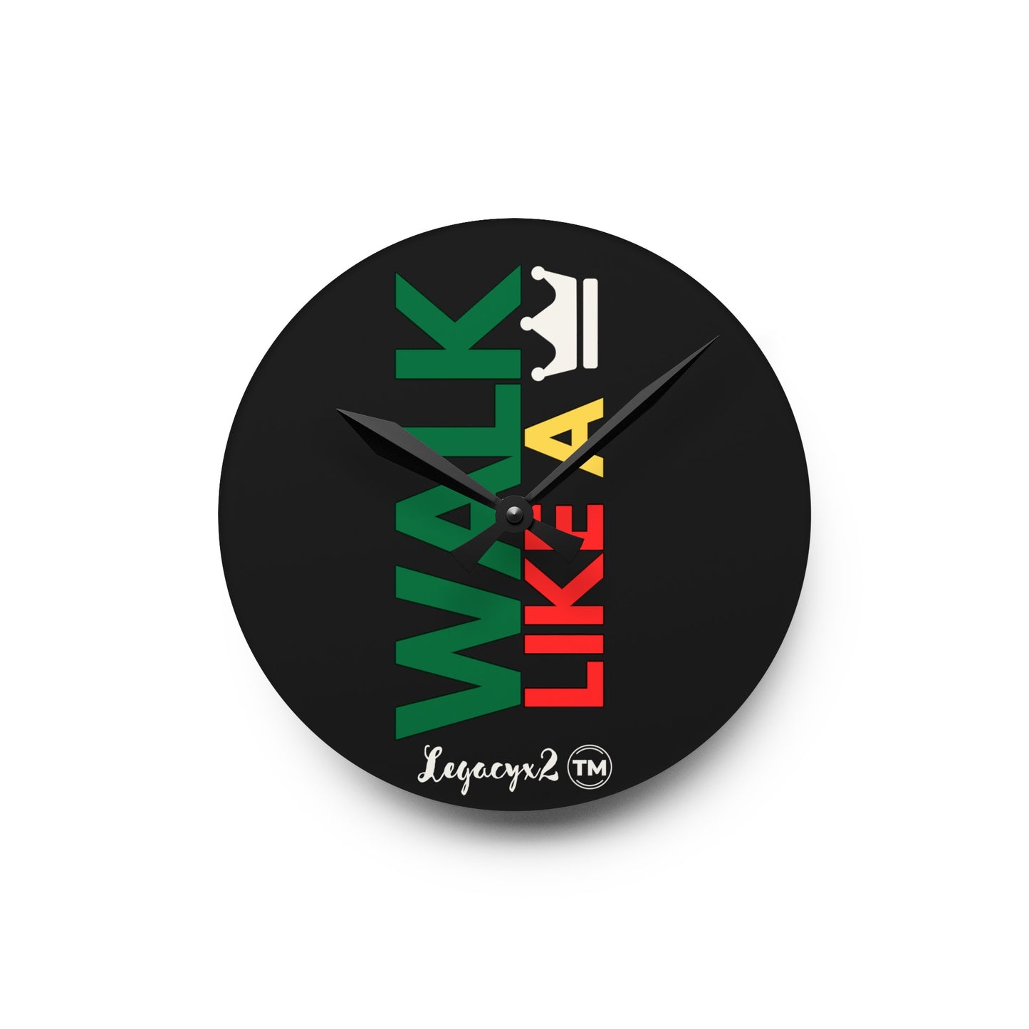 Walk like a King Black Acrylic Wall Clock