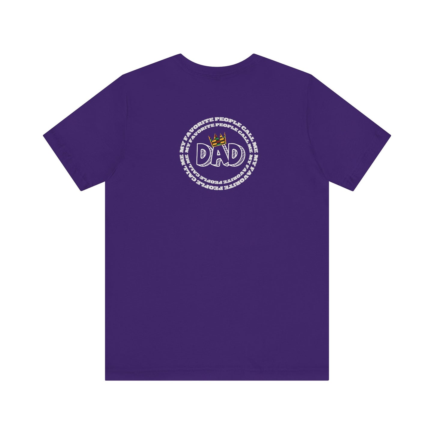 My Favorite People Call Me Dad Short Sleeve Tee
