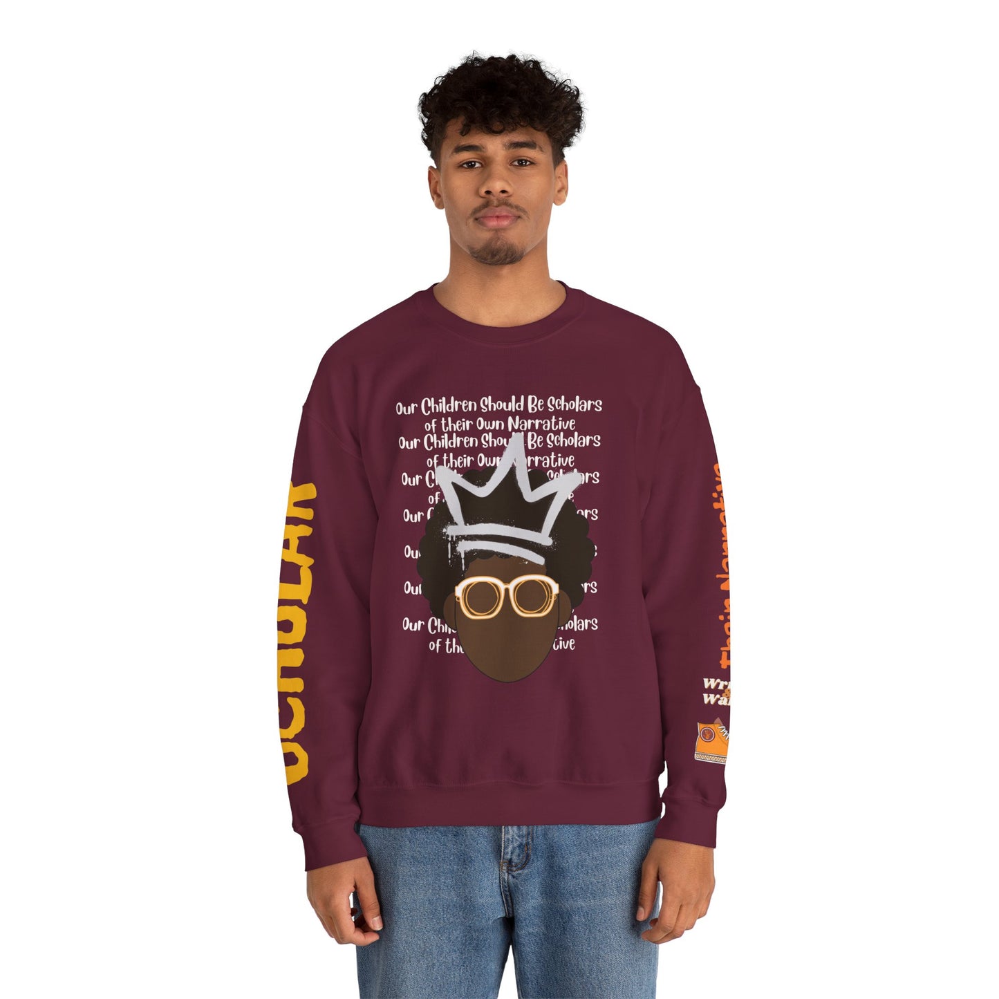 Adult Unisex Heavy Blend Crewneck Sweatshirt Our Children Should be Scholars of Their Own Narrative™