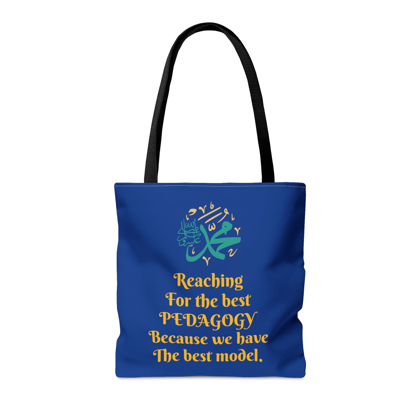 Reaching for the Best Pedagogy Because We Have the Best Model Tote (AOP)