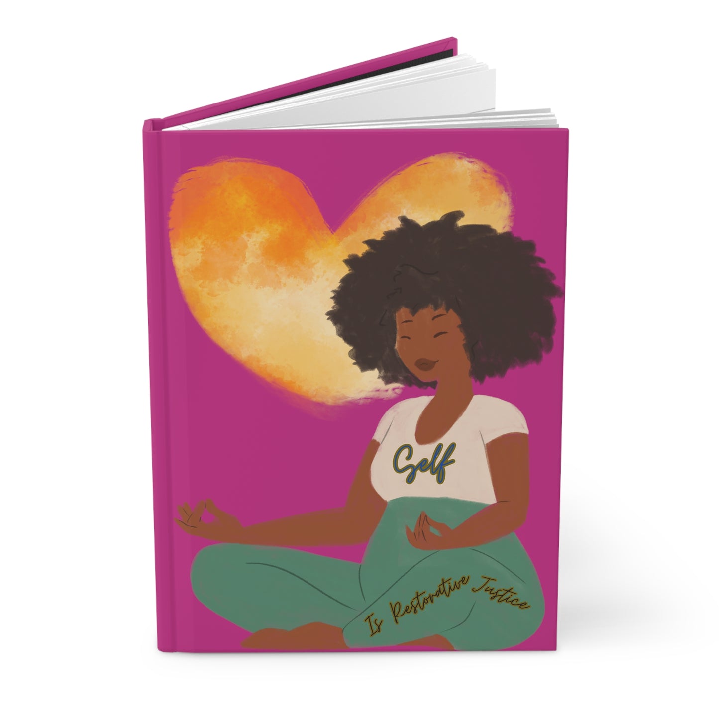 Self Love is Restorative Justice Fushia Journal Matte