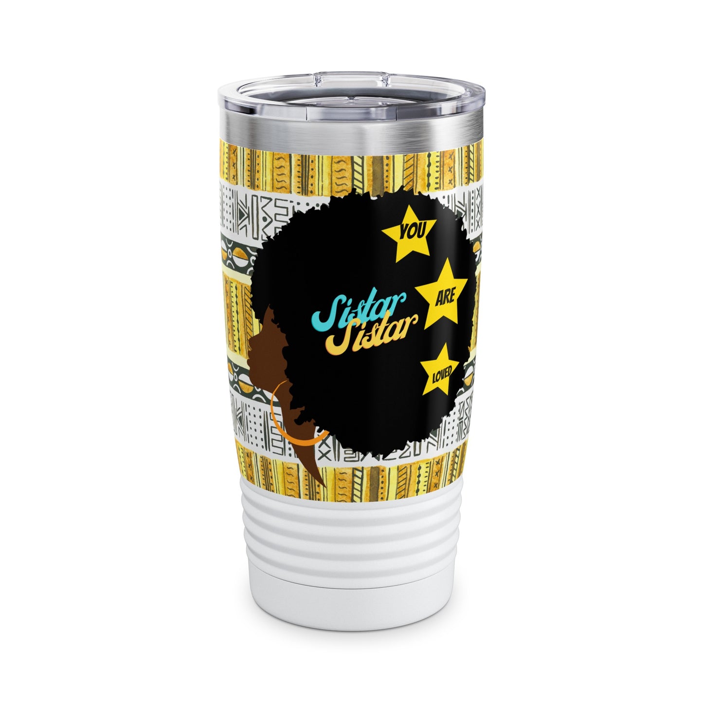Sistar You Are Loved Ringneck Tumbler, 20oz