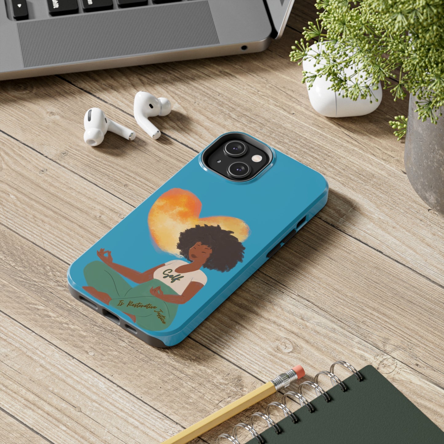 Self Love is Restorative Justice Tough Phone Cases