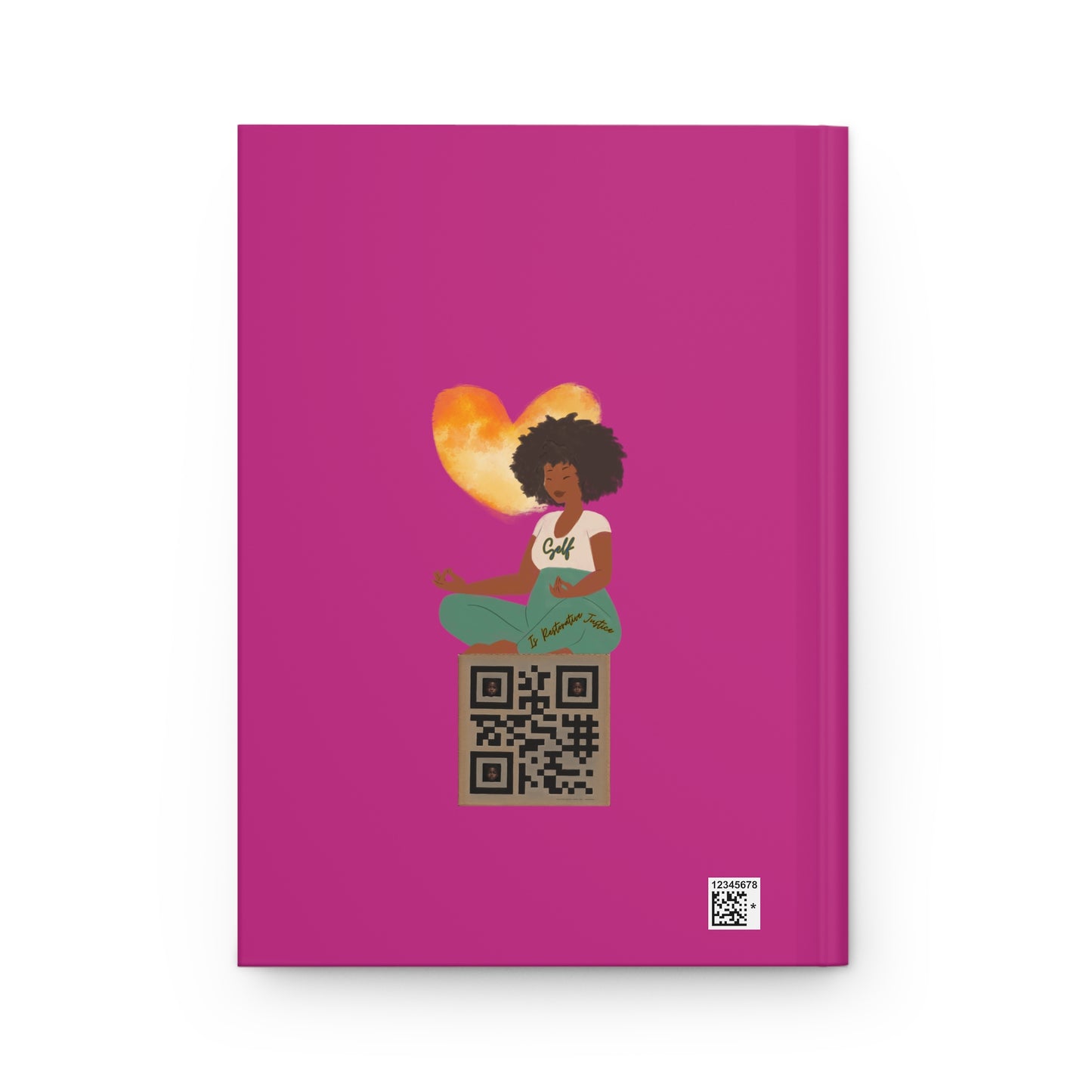 Self Love is Restorative Justice Fushia Journal Matte