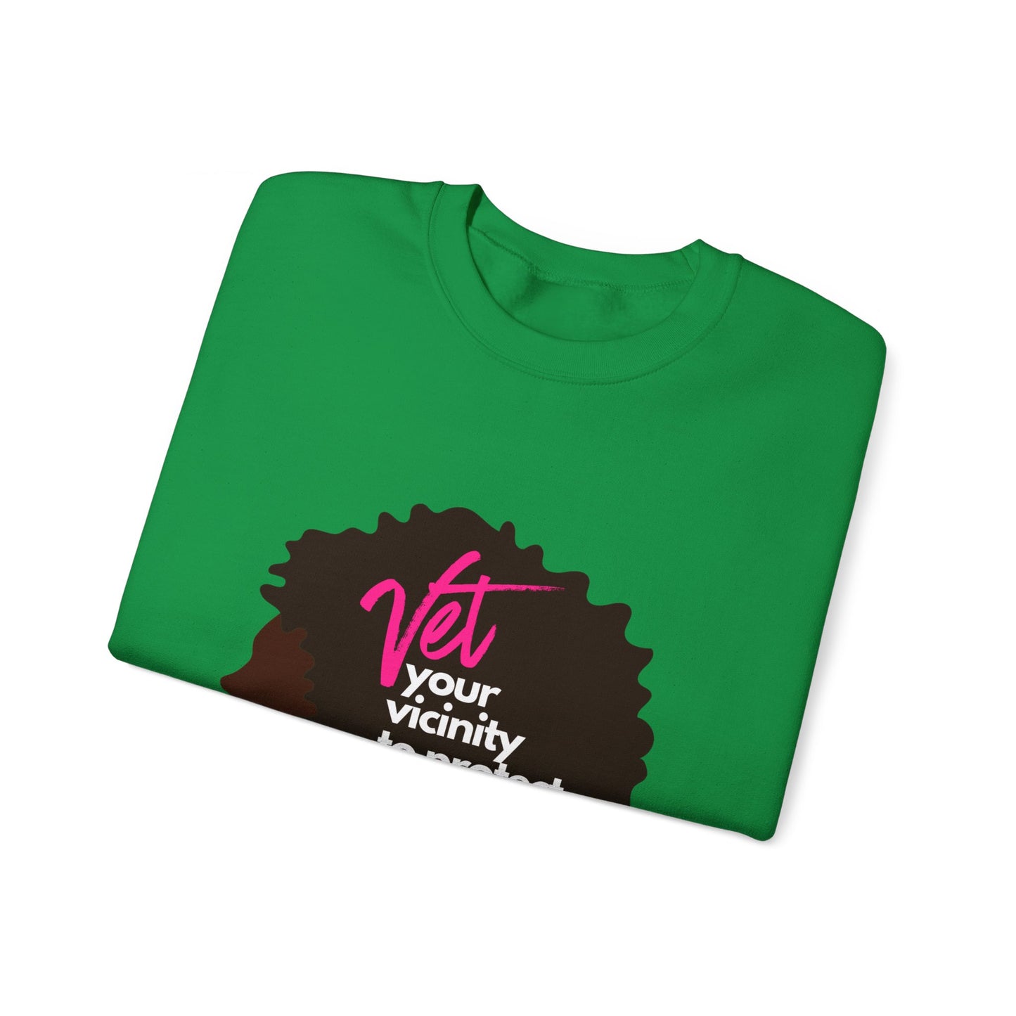 Vetting Her Vicinity to Keep Her Peace Unisex Heavy Blend™ Crewneck Sweatshirt