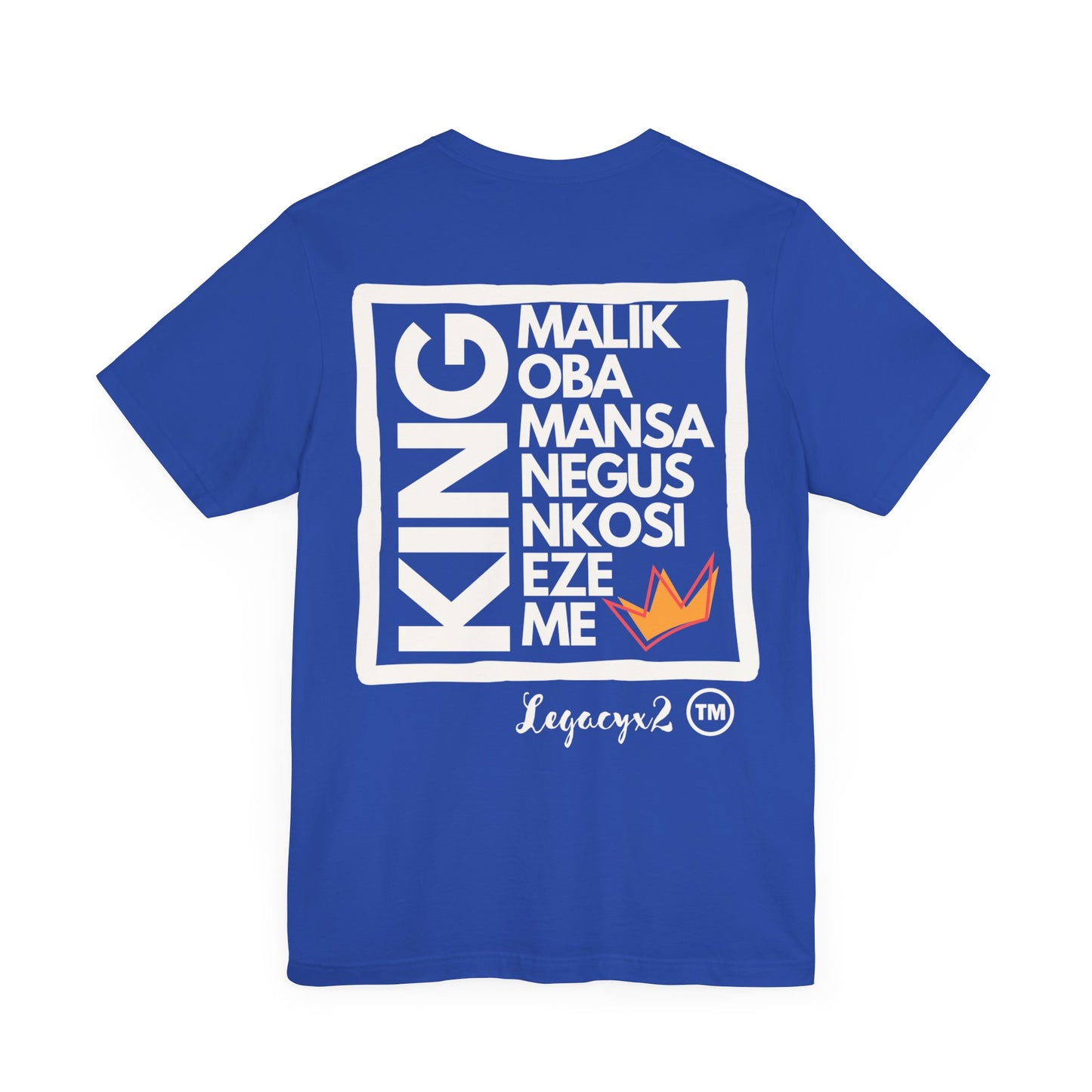 Always been a KING Short Sleeve Tee