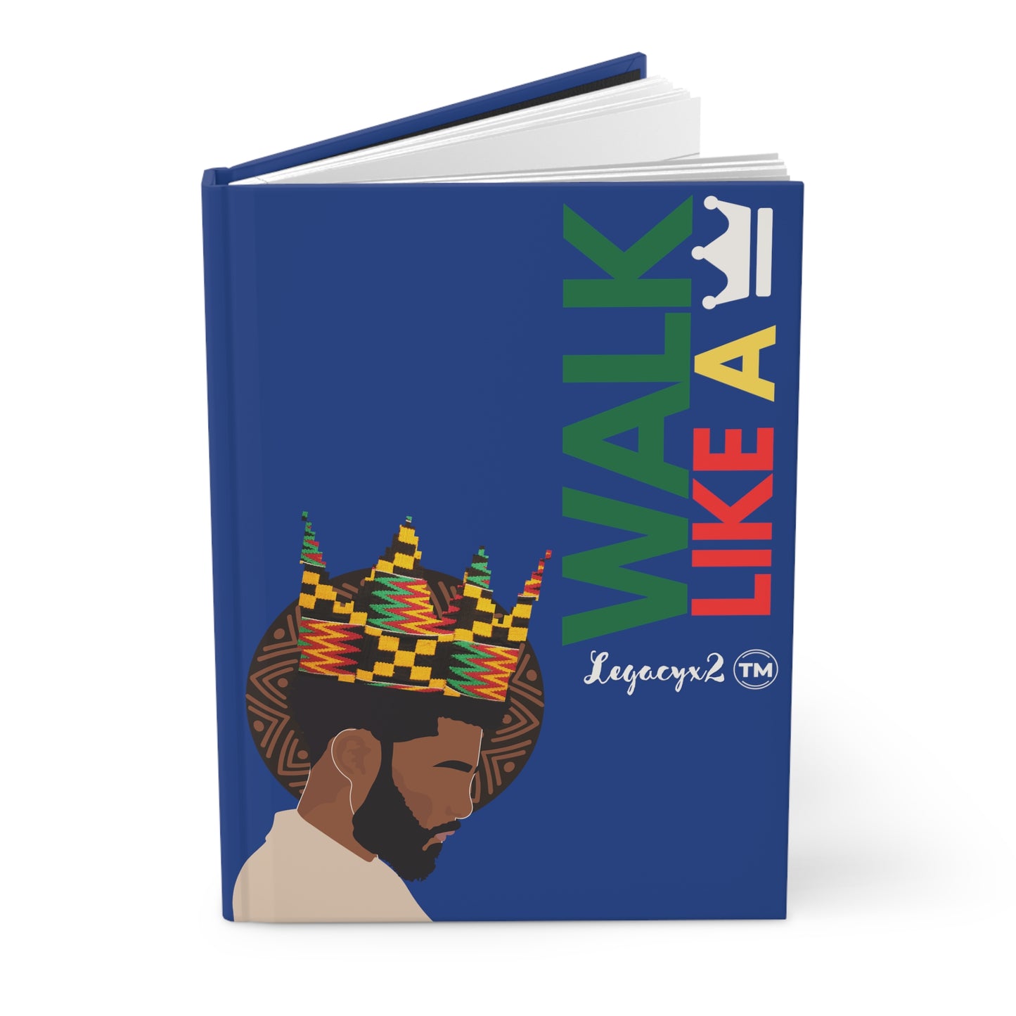 Walk Like a King Blue Hardcover Journal Matte