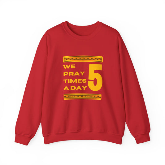 We Pray 5 Times A Day Copy of Unisex Heavy Blend™ Crewneck Sweatshirt