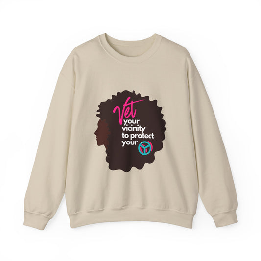 Vetting Her Vicinity to Keep Her Peace Unisex Heavy Blend™ Crewneck Sweatshirt