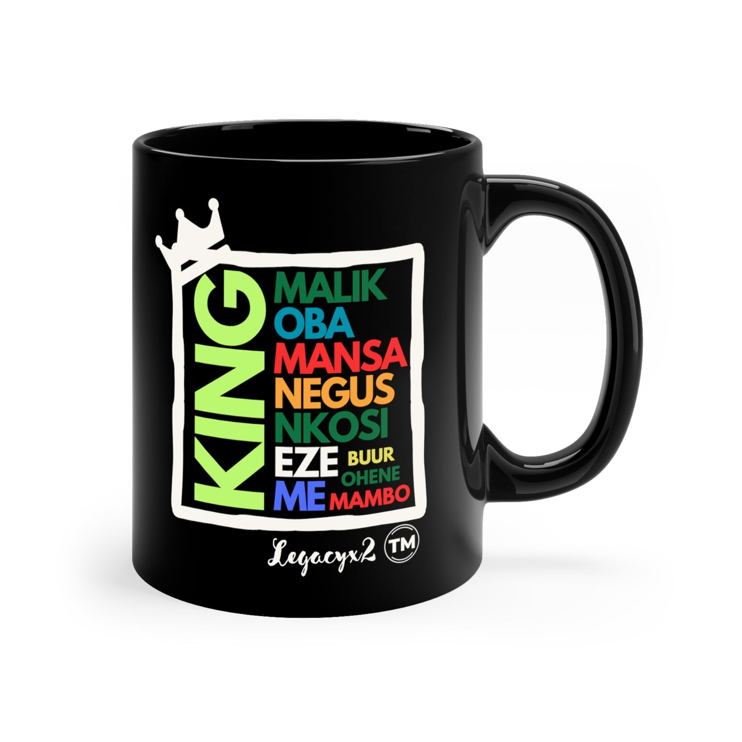 He is Our King Coffee Mug, 11oz